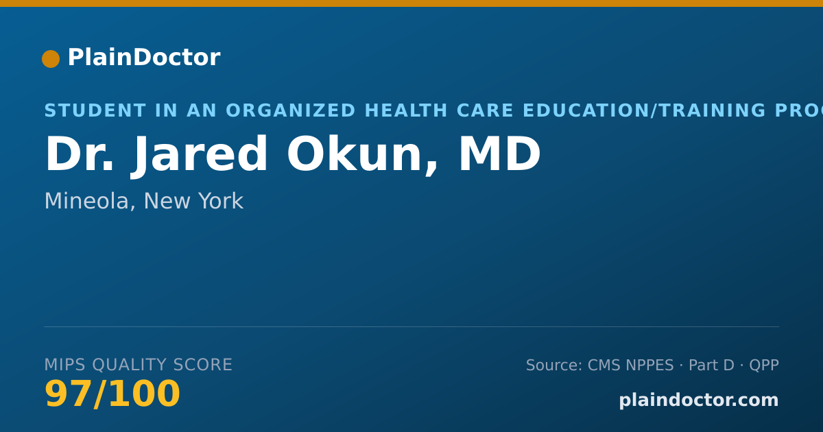 Shareable card for Jared Okun, MD - Student in an Organized Health Care Education/Training Program, Mineola, NY