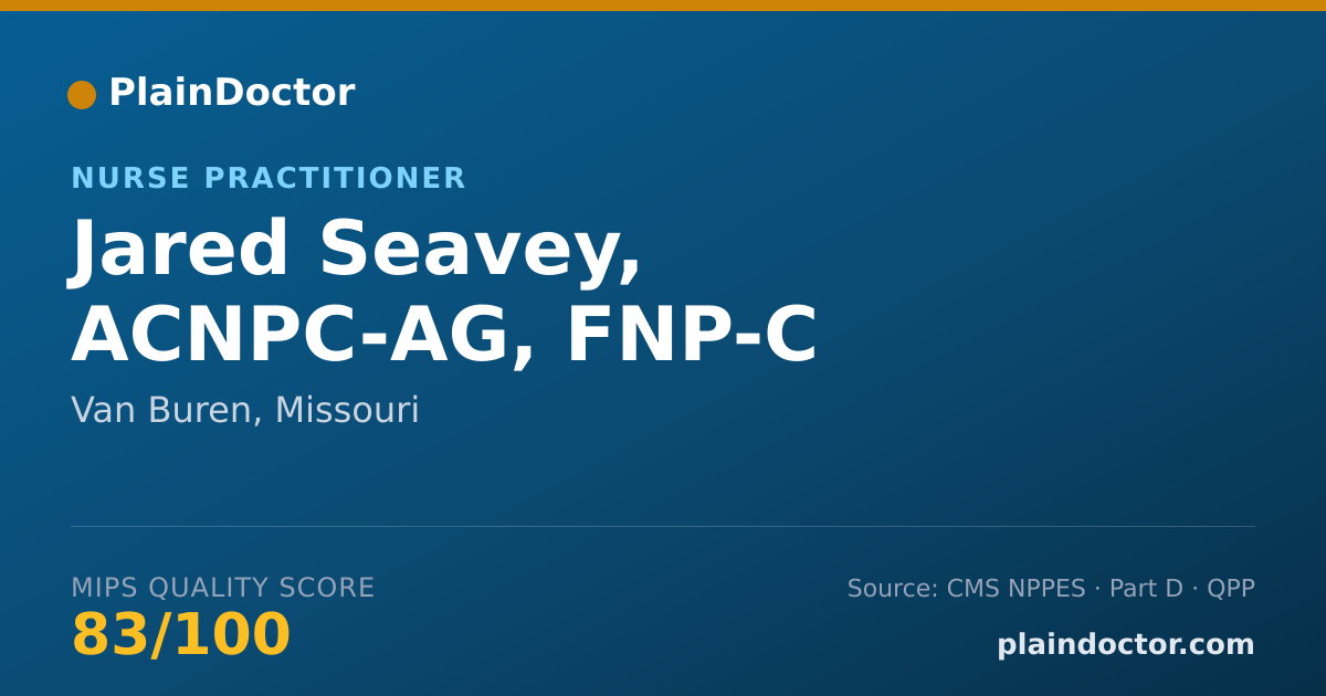 Shareable card for Jared Seavey, ACNPC-AG, FNP-C - Nurse Practitioner, Van Buren, MO