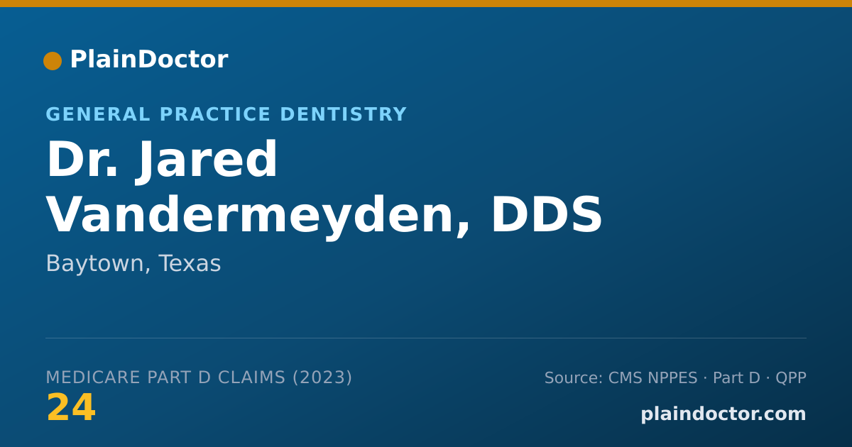Shareable card for Jared Vandermeyden, DDS - General Practice Dentistry, Baytown, TX