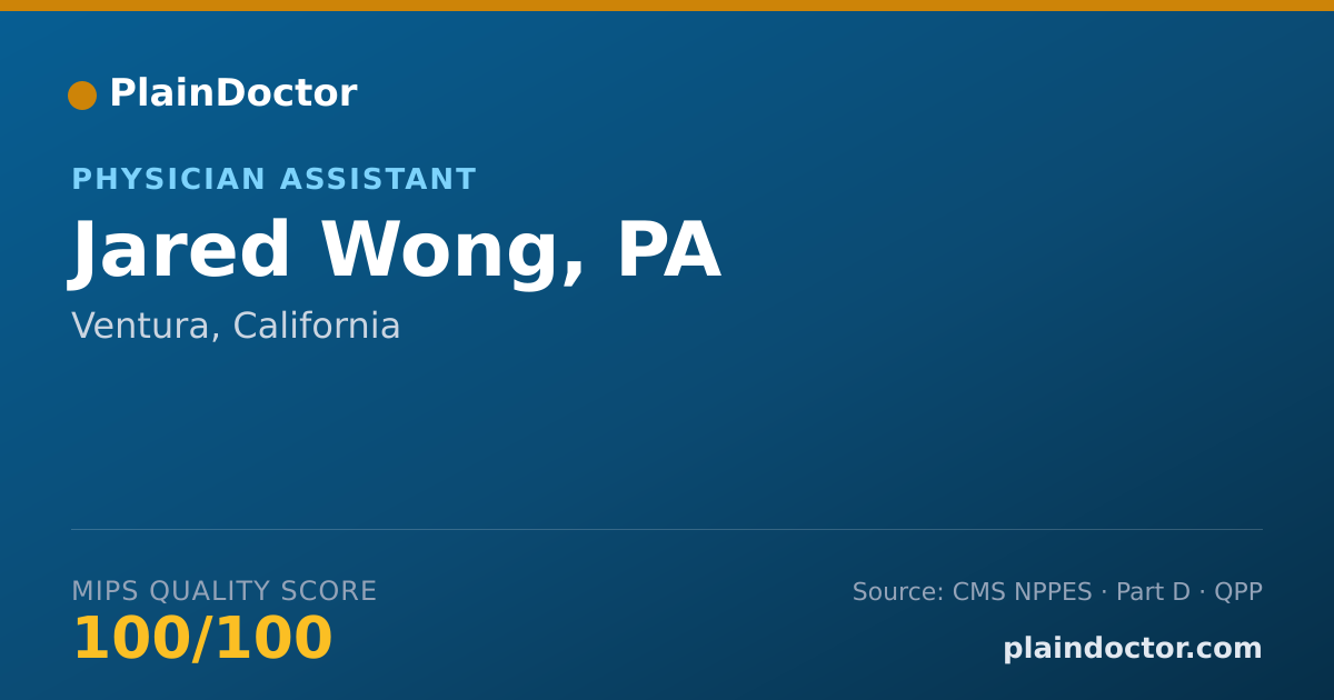 Shareable card for Jared Wong, PA - Physician Assistant, Ventura, CA