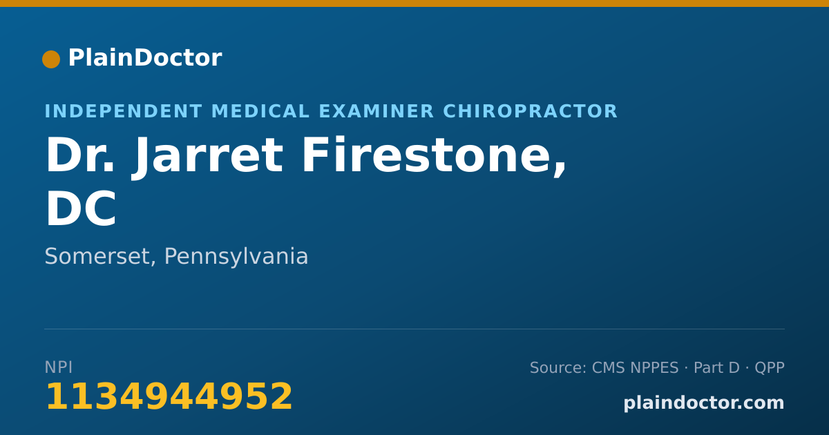 Shareable card for Jarret Firestone, DC - Independent Medical Examiner Chiropractor, Somerset, PA