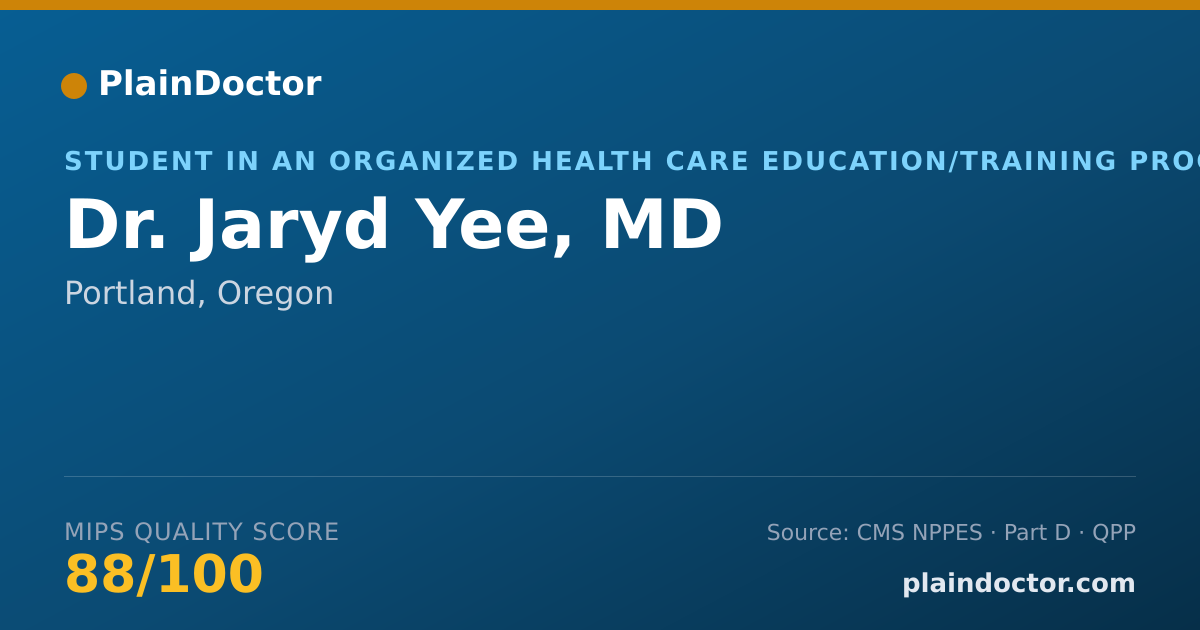 Shareable card for Jaryd Yee, MD - Student in an Organized Health Care Education/Training Program, Portland, OR
