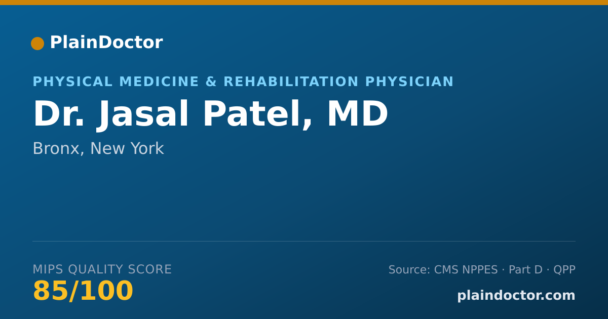 Shareable card for Jasal Patel, MD - Physical Medicine & Rehabilitation Physician, Bronx, NY