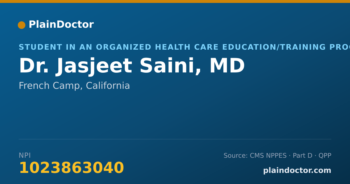 Shareable card for Jasjeet Saini, MD - Student in an Organized Health Care Education/Training Program, French Camp, CA