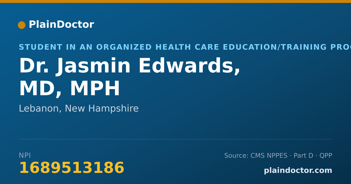 Shareable card for Jasmin Edwards, MD, MPH - Student in an Organized Health Care Education/Training Program, Lebanon, NH