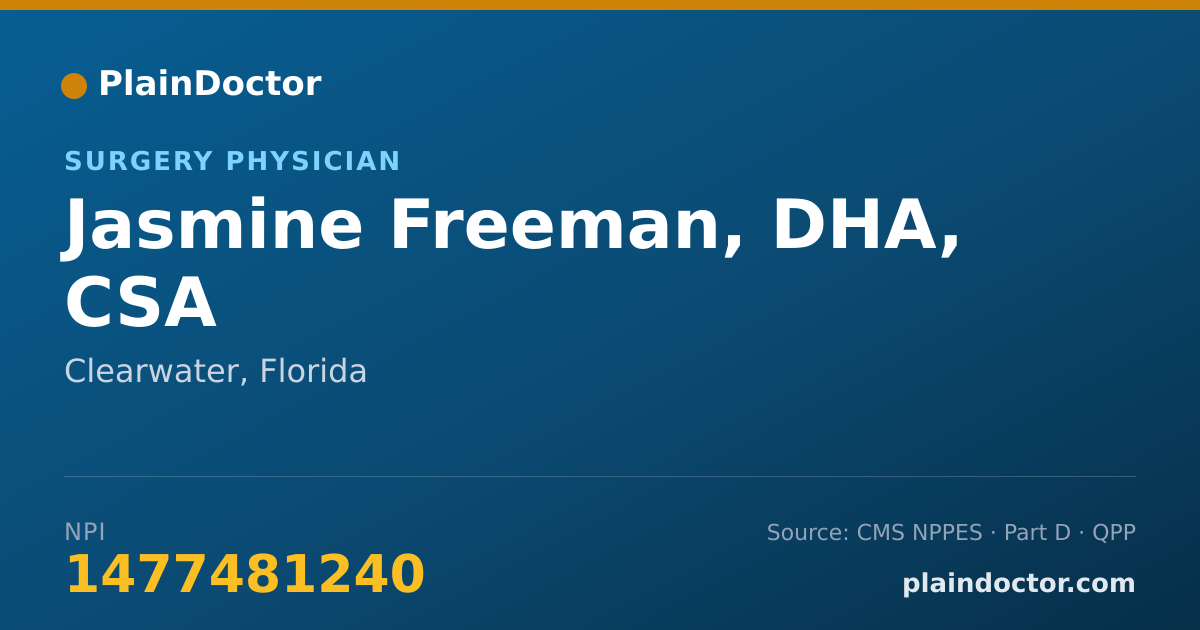 Shareable card for Jasmine Freeman, DHA, CSA - Surgery Physician, Clearwater, FL