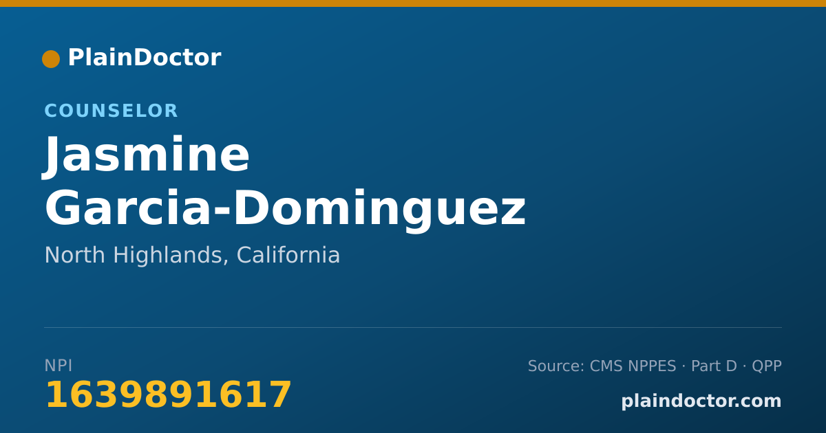 Shareable card for Jasmine Garcia-Dominguez - Counselor, North Highlands, CA