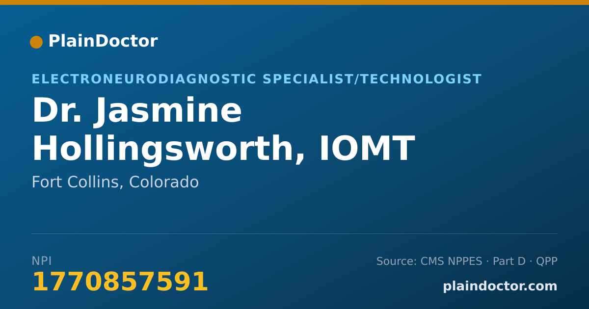 Shareable card for Jasmine Hollingsworth, IOMT - Electroneurodiagnostic Specialist/Technologist, Fort Collins, CO