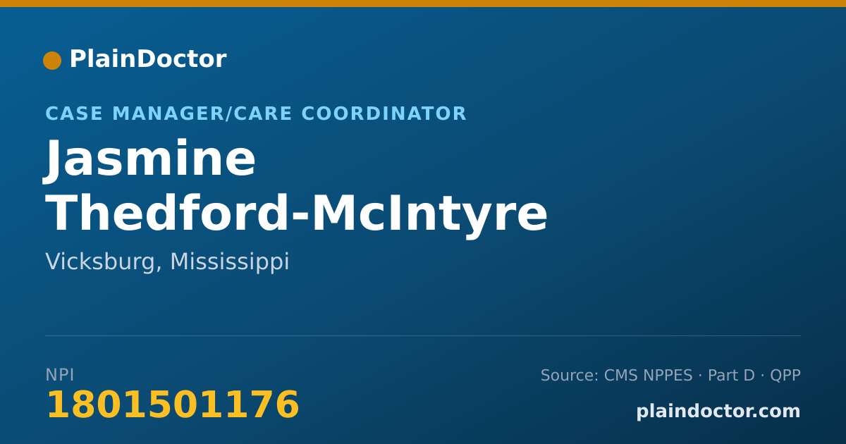 Shareable card for Jasmine Thedford-McIntyre - Case Manager/Care Coordinator, Vicksburg, MS