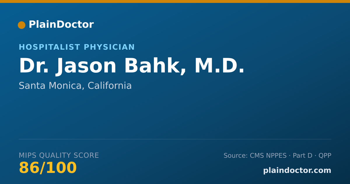 Shareable card for Jason Bahk, M.D. - Hospitalist Physician, Santa Monica, CA