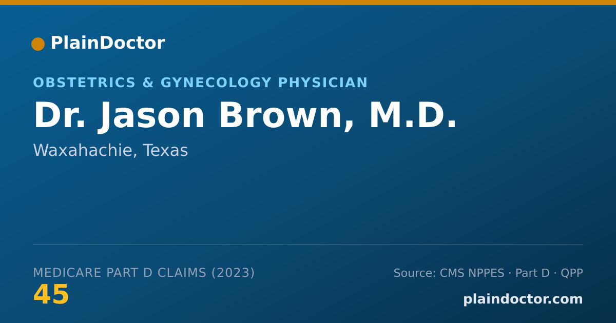 Shareable card for Jason Brown, M.D. - Obstetrics & Gynecology Physician, Waxahachie, TX