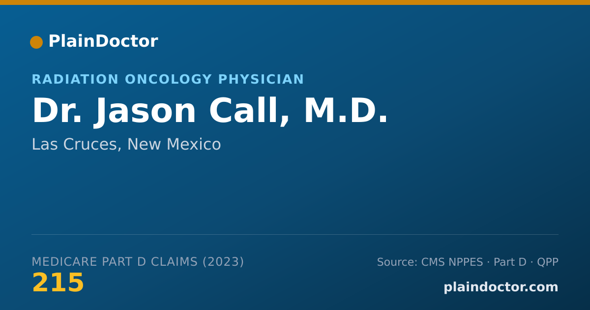 Shareable card for Jason Call, M.D. - Radiation Oncology Physician, Las Cruces, NM