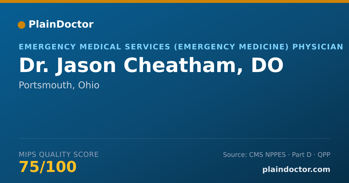 Shareable card for Jason Cheatham, DO - Emergency Medical Services (Emergency Medicine) Physician, Portsmouth, OH