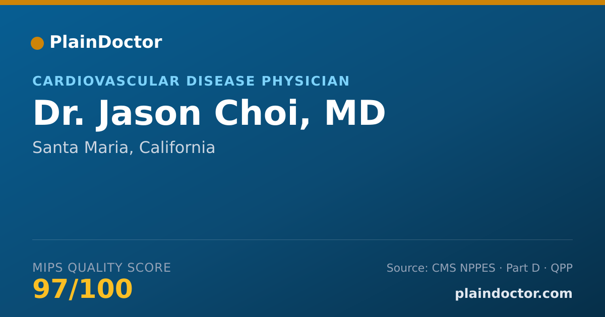 Shareable card for Jason Choi, MD - Cardiovascular Disease Physician, Santa Maria, CA