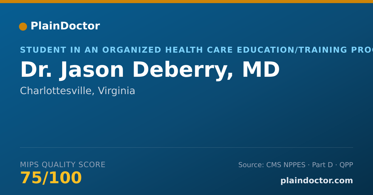 Shareable card for Jason Deberry, MD - Student in an Organized Health Care Education/Training Program, Charlottesville, VA