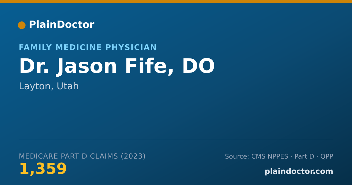 Shareable card for Jason Fife, DO - Family Medicine Physician, Layton, UT