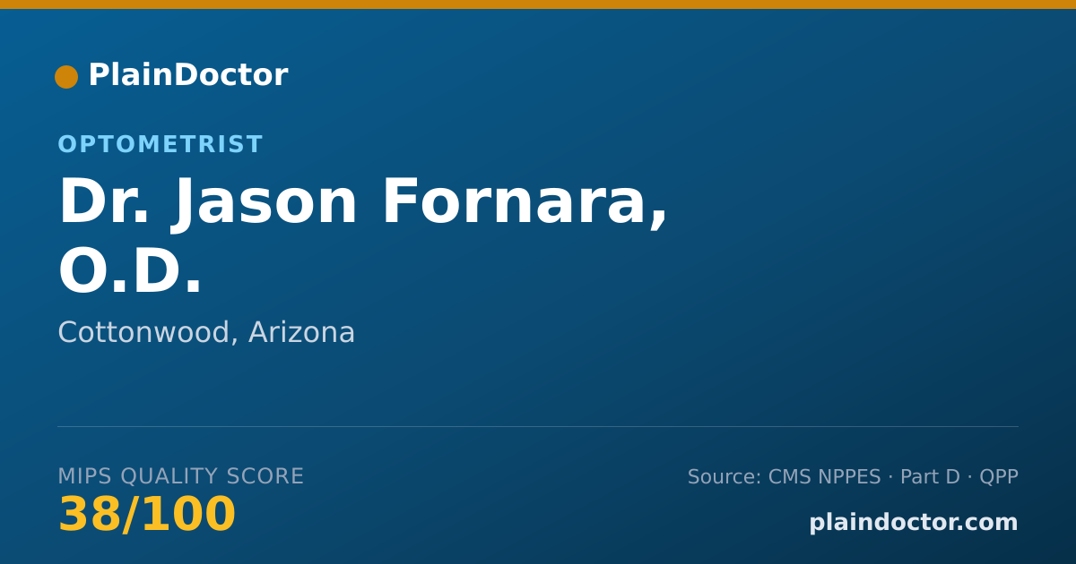 Shareable card for Jason Fornara, O.D. - Optometrist, Cottonwood, AZ