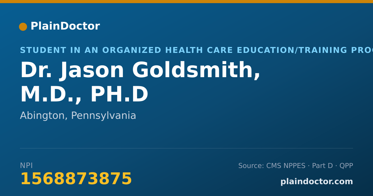 Shareable card for Jason Goldsmith, M.D., PH.D - Student in an Organized Health Care Education/Training Program, Abington, PA