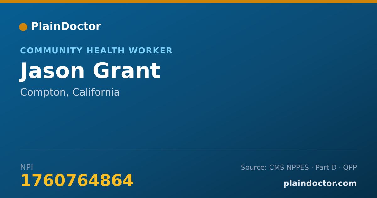Shareable card for Jason Grant - Community Health Worker, Compton, CA