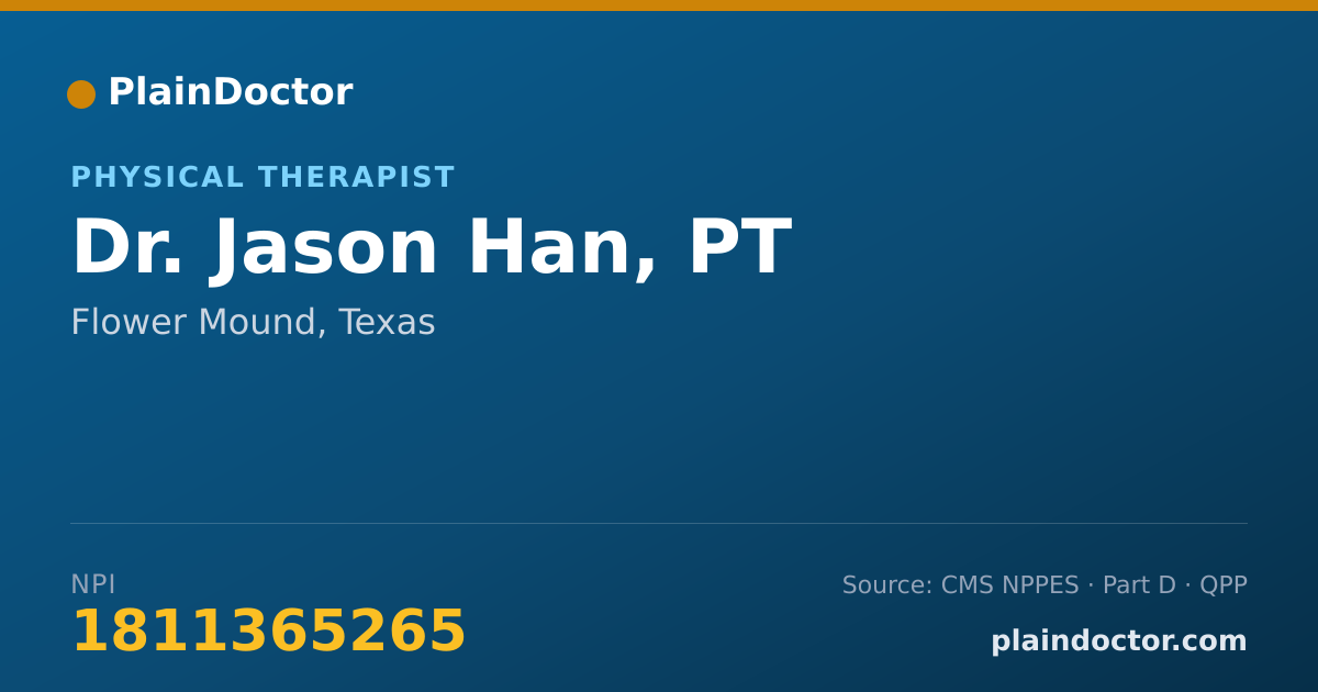 Shareable card for Jason Han, PT - Physical Therapist, Flower Mound, TX