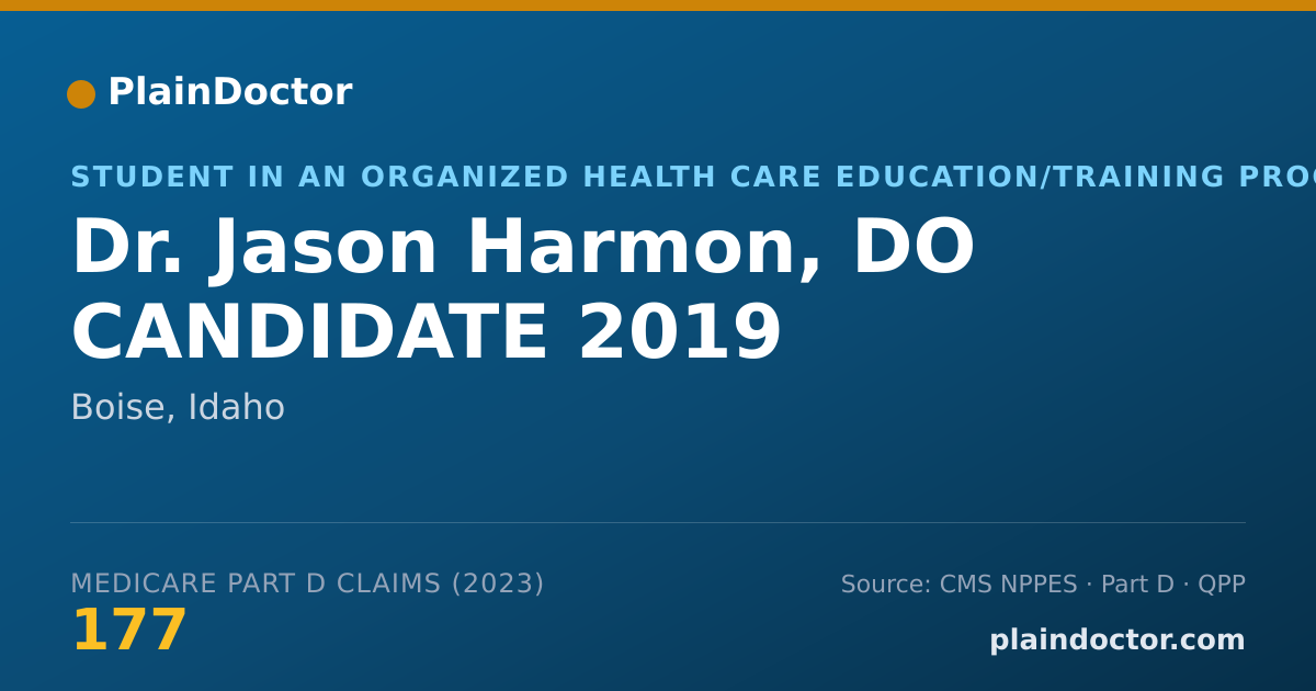 Shareable card for Jason Harmon, DO CANDIDATE 2019 - Student in an Organized Health Care Education/Training Program, Boise, ID