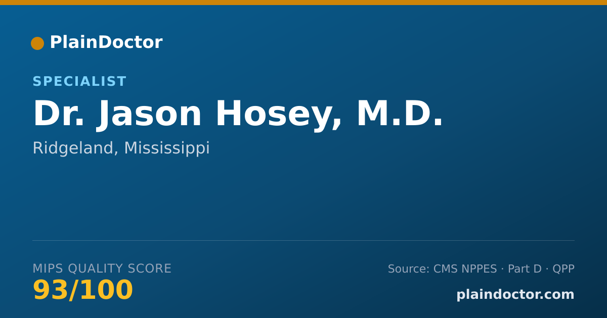 Shareable card for Jason Hosey, M.D. - Specialist, Ridgeland, MS