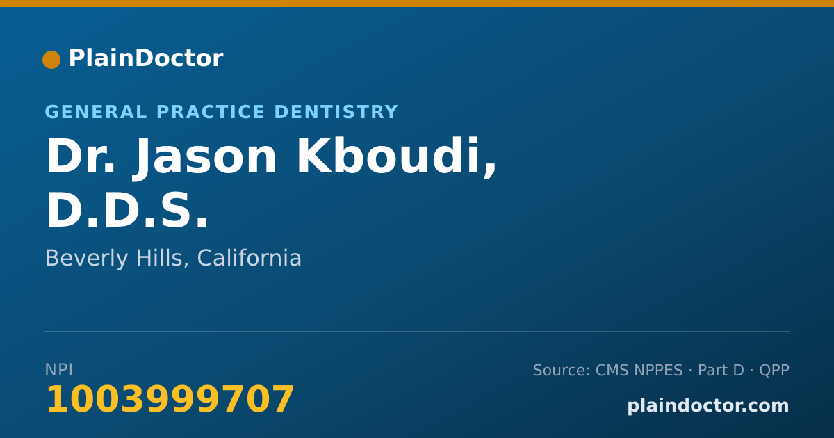 Shareable card for Jason Kboudi, D.D.S. - General Practice Dentistry, Beverly Hills, CA