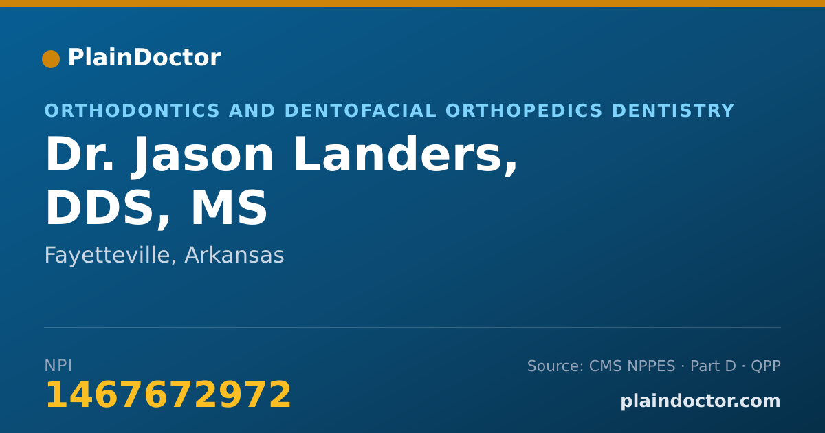 Shareable card for Jason Landers, DDS, MS - Orthodontics and Dentofacial Orthopedics Dentistry, Fayetteville, AR