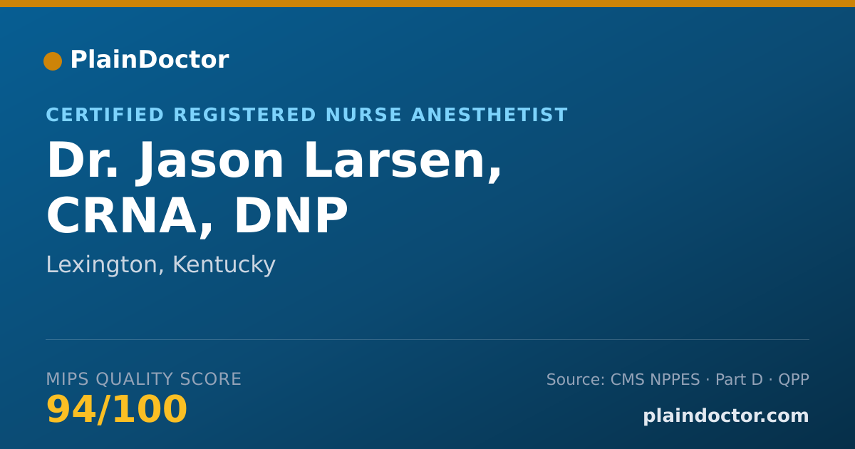 Shareable card for Jason Larsen, CRNA, DNP - Certified Registered Nurse Anesthetist, Lexington, KY