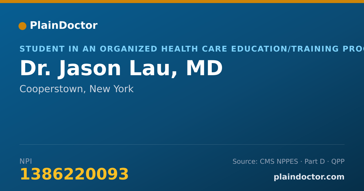 Shareable card for Jason Lau, MD - Student in an Organized Health Care Education/Training Program, Cooperstown, NY