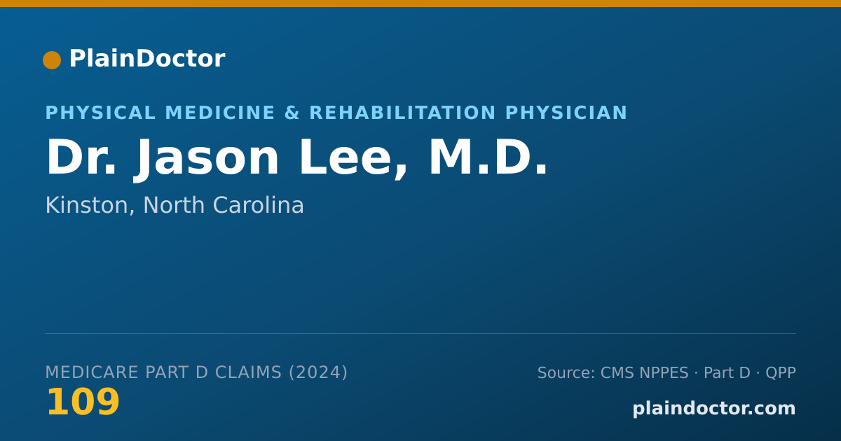 Shareable card for Jason Lee, M.D. - Physical Medicine & Rehabilitation Physician, Kinston, NC