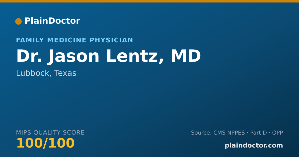 Shareable card for Jason Lentz, MD - Family Medicine Physician, Lubbock, TX