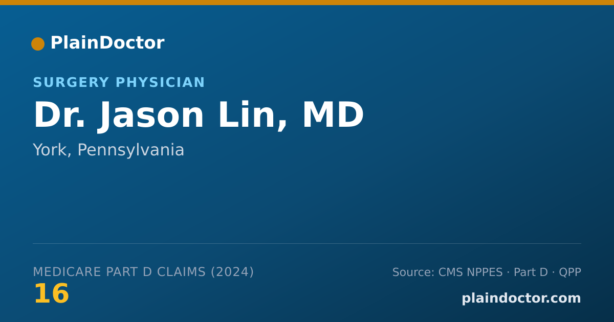 Shareable card for Jason Lin, MD - Surgery Physician, York, PA