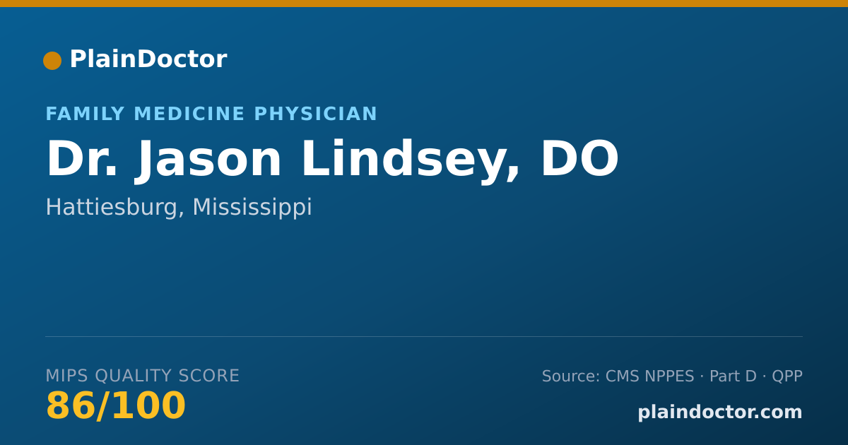 Shareable card for Jason Lindsey, DO - Family Medicine Physician, Hattiesburg, MS