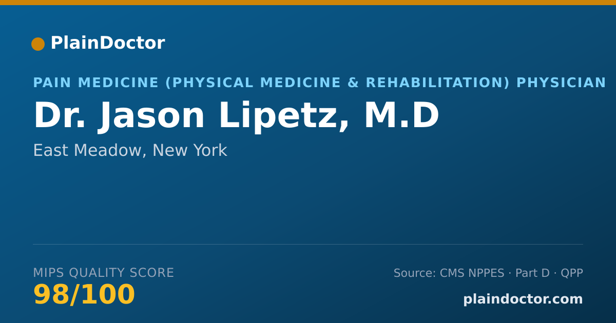 Shareable card for Jason Lipetz, M.D - Pain Medicine (Physical Medicine & Rehabilitation) Physician, East Meadow, NY