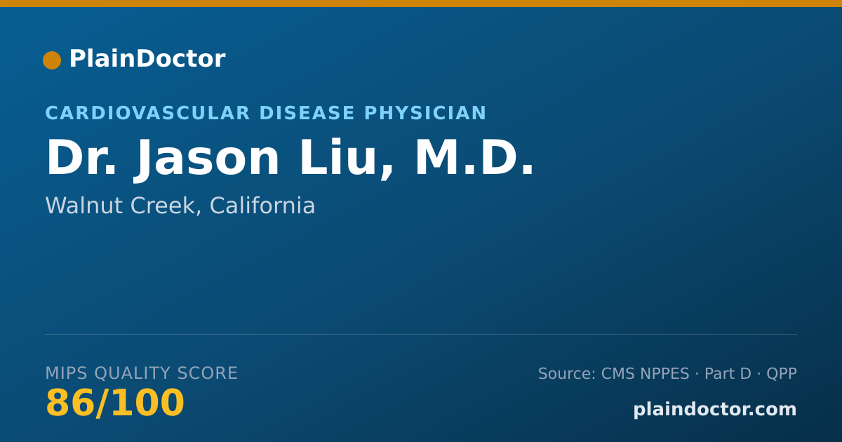 Shareable card for Jason Liu, M.D. - Internal Medicine Physician, Walnut Creek, CA