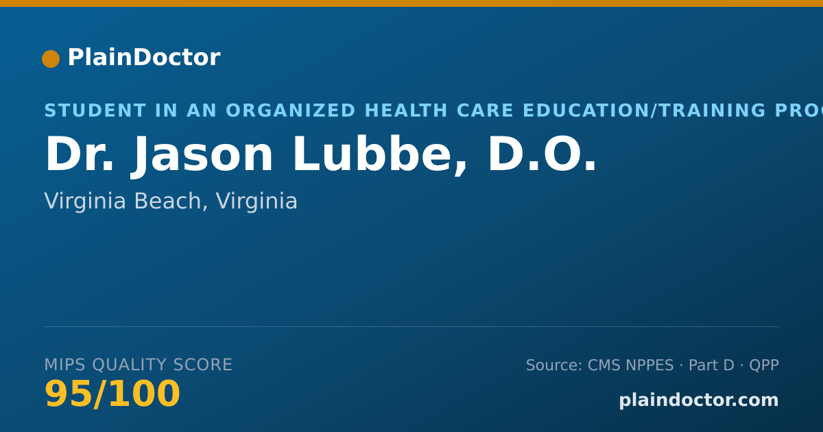 Shareable card for Jason Lubbe, D.O. - Student in an Organized Health Care Education/Training Program, Virginia Beach, VA