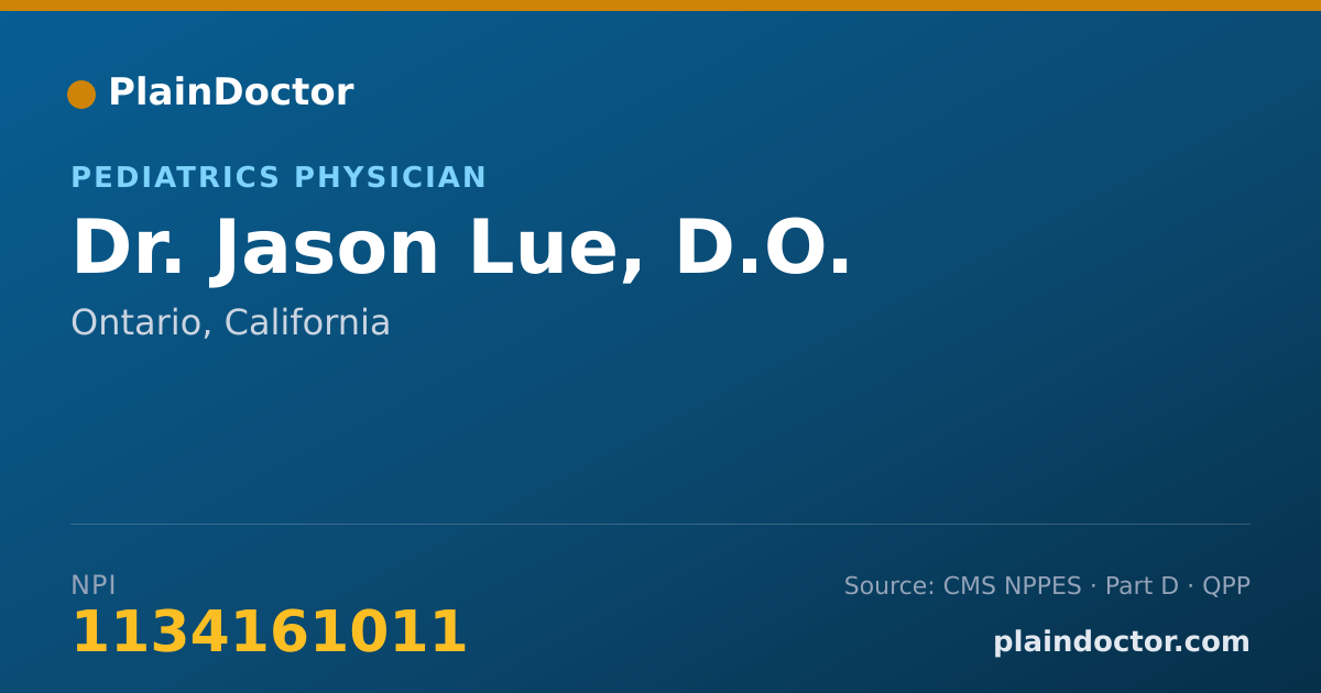 Shareable card for Jason Lue, D.O. - Pediatrics Physician, Ontario, CA