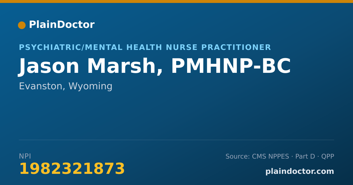 Shareable card for Jason Marsh, PMHNP-BC - Psychiatric/Mental Health Nurse Practitioner, Evanston, WY