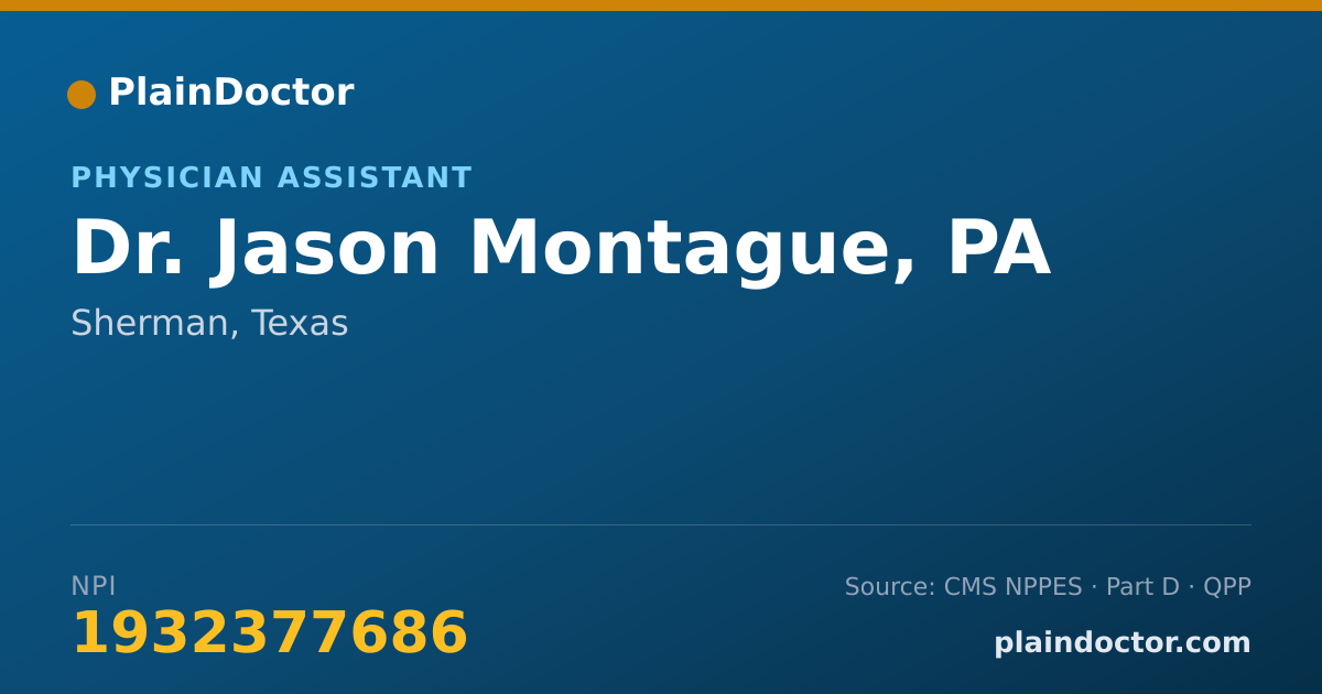 Shareable card for Jason Montague, PA - Physician Assistant, Sherman, TX