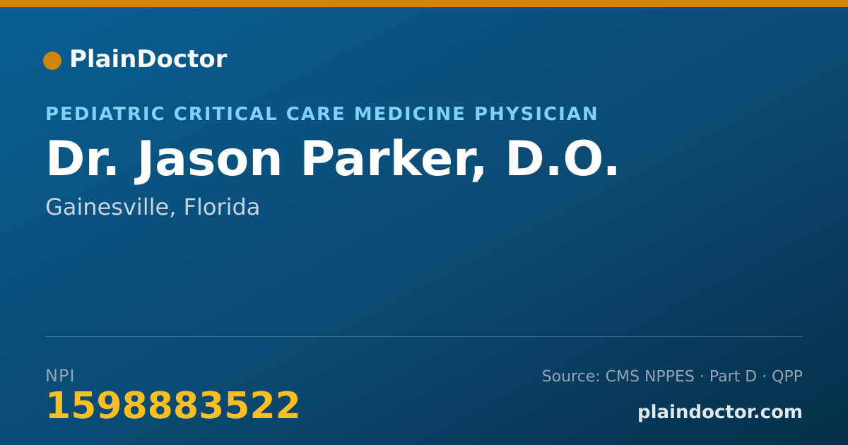 Shareable card for Jason Parker, D.O. - Pediatric Critical Care Medicine Physician, Gainesville, FL