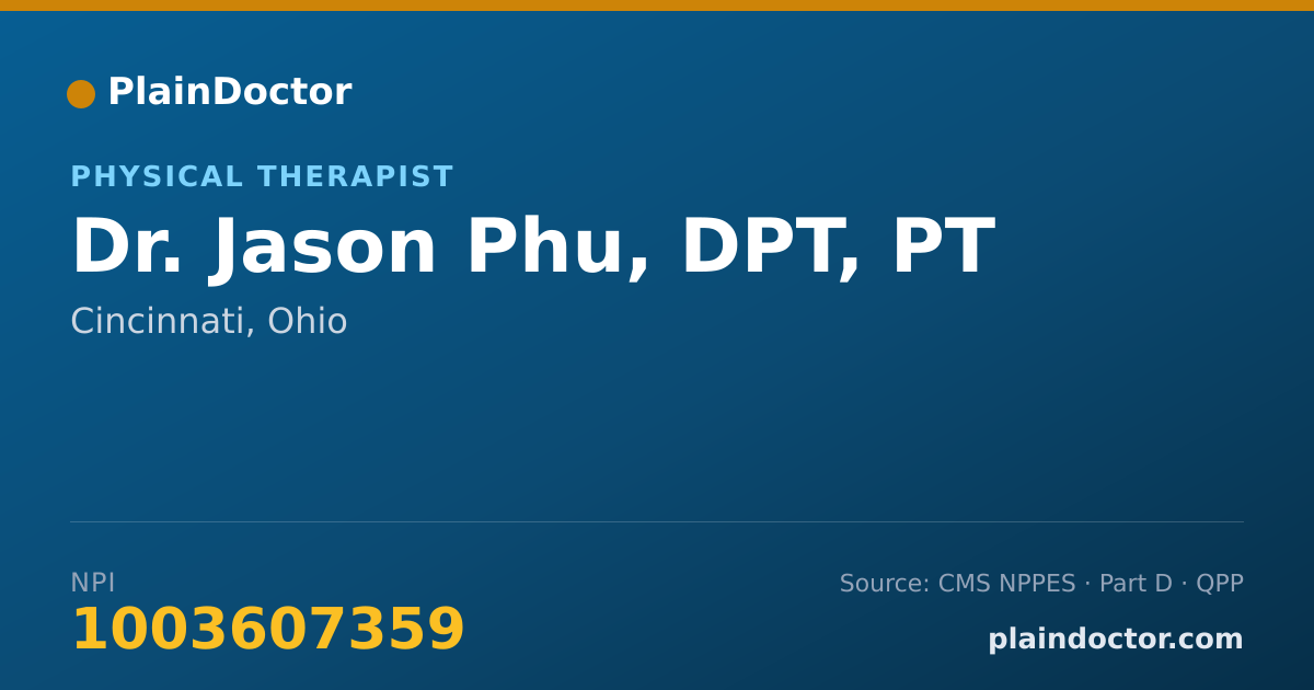 Shareable card for Jason Phu, DPT, PT - Physical Therapist, Cincinnati, OH
