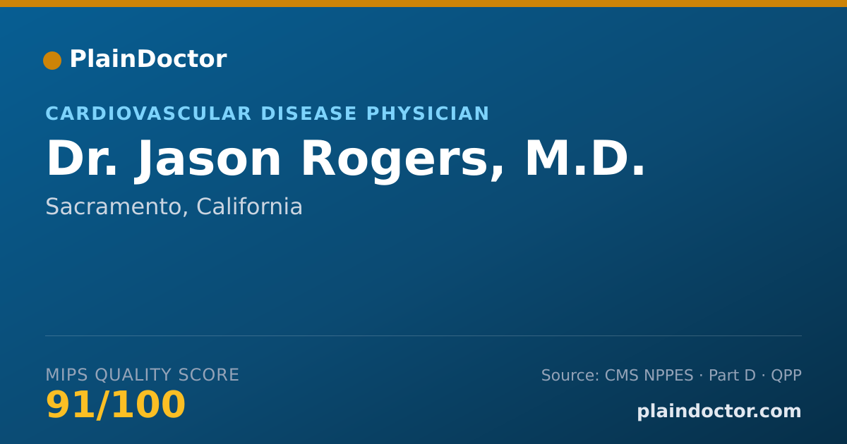 Shareable card for Jason Rogers, M.D. - Cardiovascular Disease Physician, Sacramento, CA