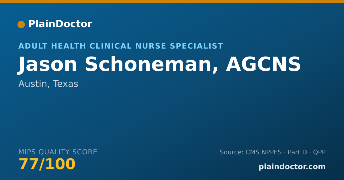 Shareable card for Jason Schoneman, AGCNS - Adult Health Clinical Nurse Specialist, Austin, TX
