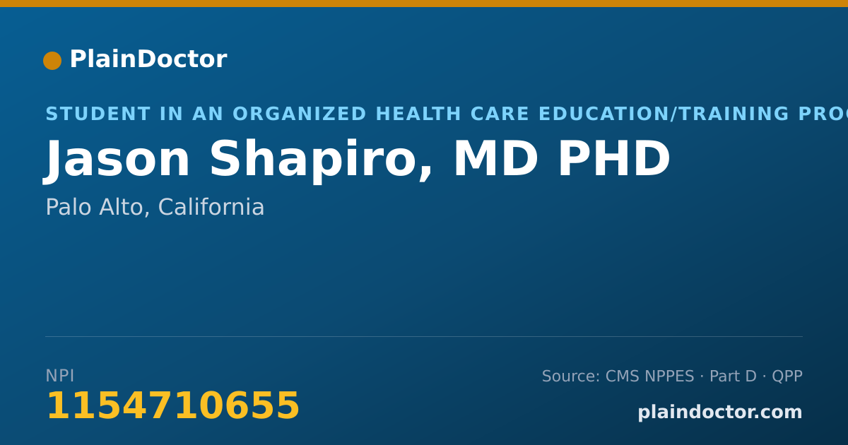 Shareable card for Jason Shapiro, MD PHD - Student in an Organized Health Care Education/Training Program, Palo Alto, CA