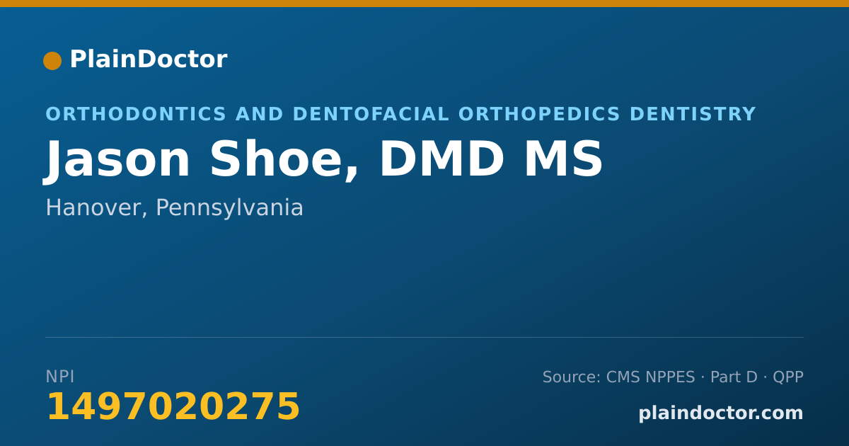 Shareable card for Jason Shoe, DMD MS - Orthodontics and Dentofacial Orthopedics Dentistry, Hanover, PA