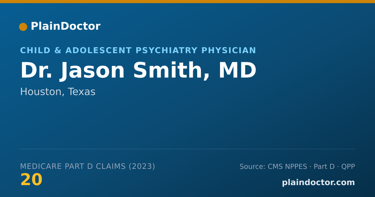 Shareable card for Jason Smith, MD - Child & Adolescent Psychiatry Physician, Houston, TX