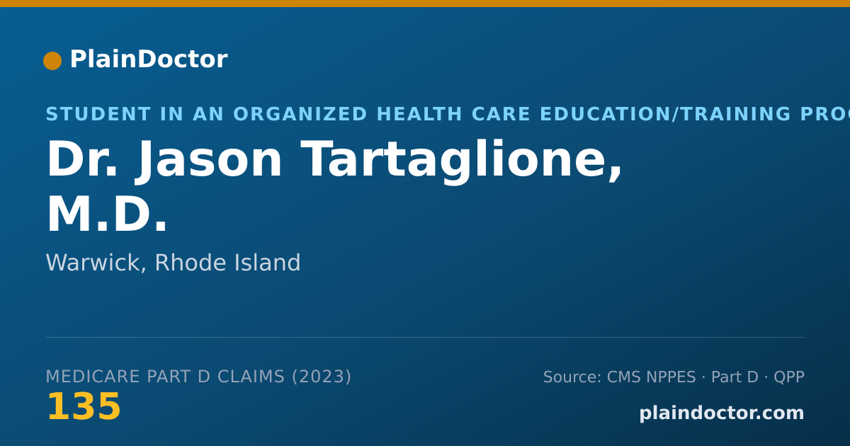 Shareable card for Jason Tartaglione, M.D. - Student in an Organized Health Care Education/Training Program, Warwick, RI
