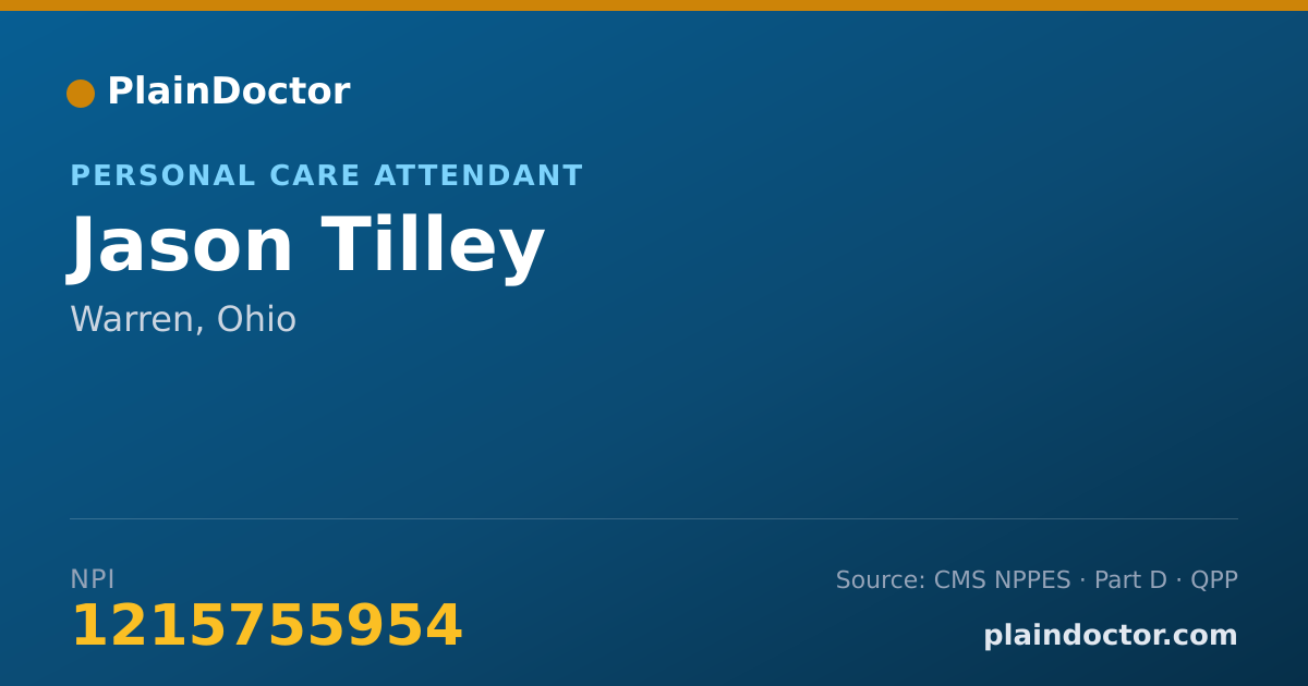 Shareable card for Jason Tilley - Personal Care Attendant, Warren, OH