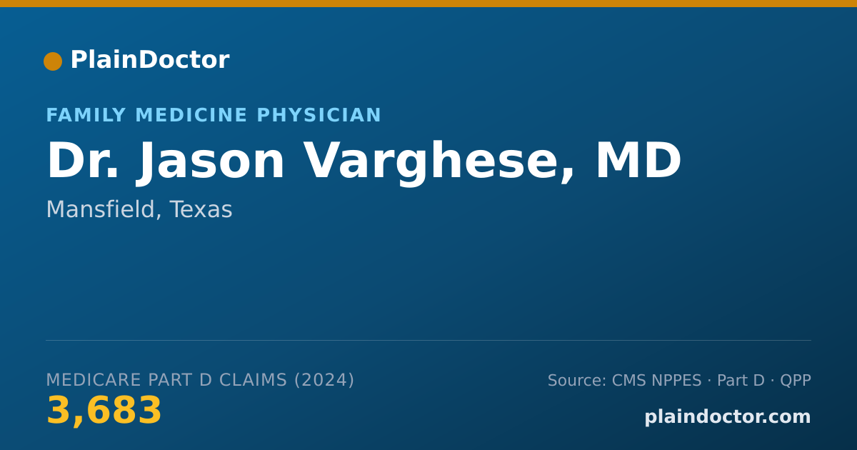 Shareable card for Jason Varghese, MD - Family Medicine Physician, Mansfield, TX